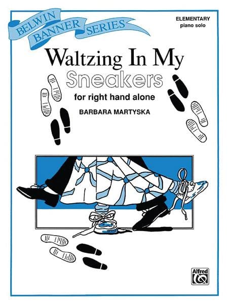 Waltzing in My Sneakers (for right hand alone)